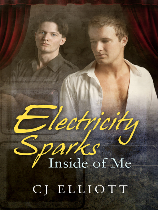 Title details for Electricity Sparks Inside of Me by CJane Elliott - Available